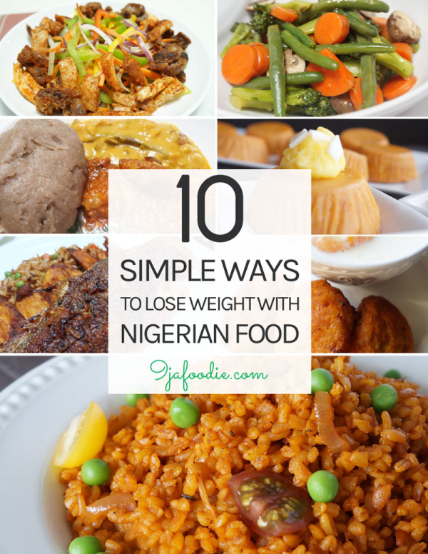 How to lose weight with Nigerian Food